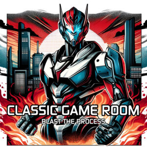 Classic Game Room: Blast the Process